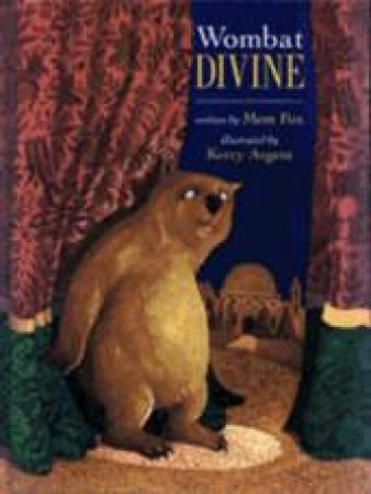 Wombat Divine by Mem Fox & Kerry Argent (Ill)