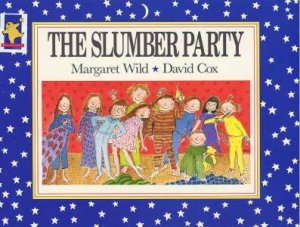 The Slumber Party by Margaret Wild