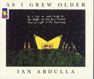 As I Grew Older by Ian Abdulla