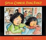 Speak Chinese Fang Fang