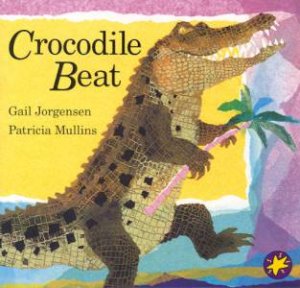 Crocodile Beat by Gail Jorgensen