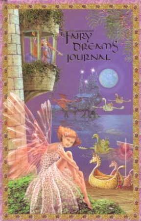 Fairy Dreams Journal by Carol McLean-Carr