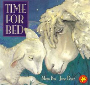 Time For Bed by Mem Fox