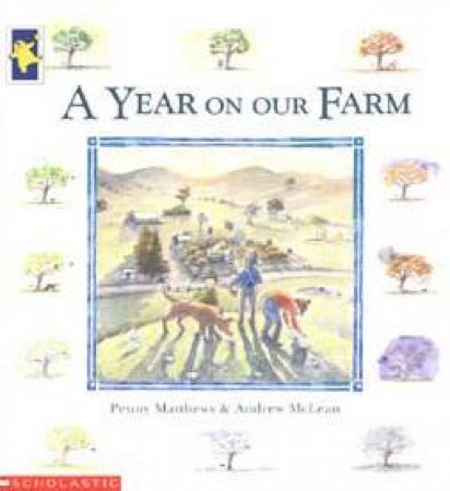 A Year On Our Farm by Penny Matthews