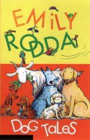 Dog Tales by Emily Rodda