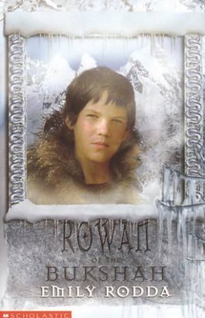 Rowan Of The Bukshah - 2003 Edition by Emily Rodda