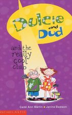 Dulcie And Dud And The Really Cool Club