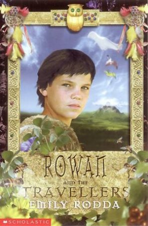 Rowan And The Travellers - 2003 Edition by Emily Rodda