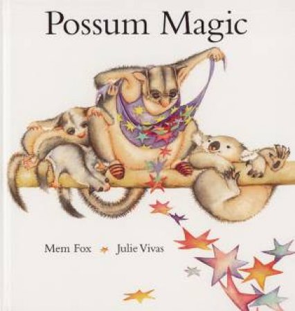 Possum Magic - 21st Anniversary Edition by Mem Fox