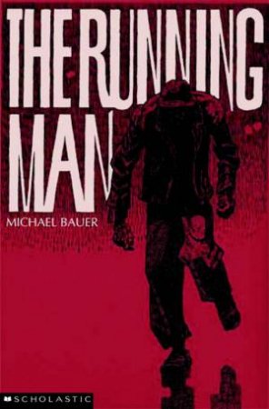 The Running Man by Michael Bauer