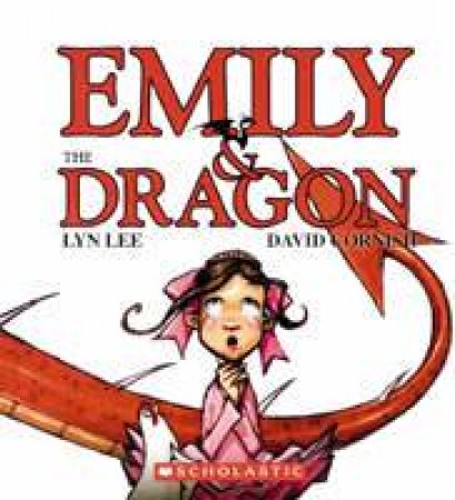 Emily And The Dragon by Lyn Lee