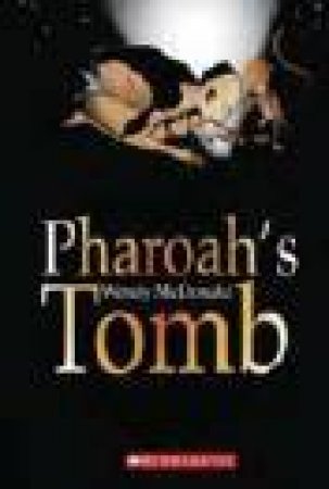 Pharaoh's Tomb by Wendy McDonald