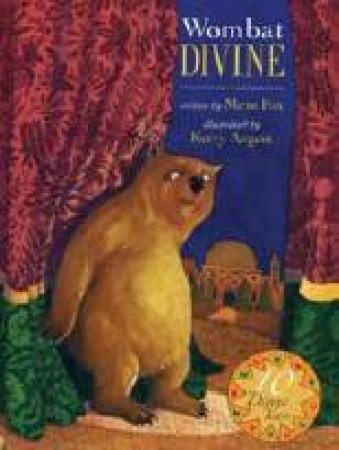 Wombat Divine - 10th Anniversary Edition by Mem Fox