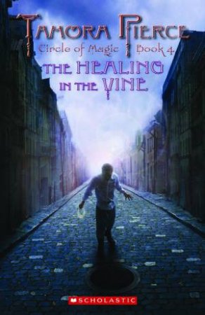 Healing in the Vine by Tamora Pierce