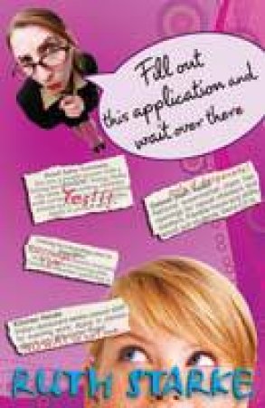 Fill Out This Application and Wait Over There by Ruth Starke