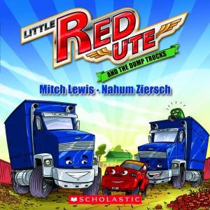 And The Dump Trucks by Mitch Lewis