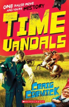 Time Vandals by Craig Cormick