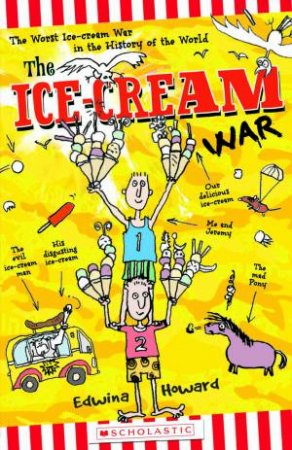 Ice-Cream War by Edwina Howard