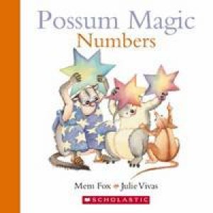 Possum Magic: Numbers by Mem Fox