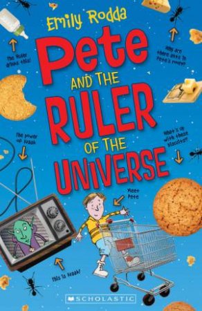 Pete and the Ruler of the Universe by Emily Rodda