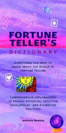 Fortune Teller's Dictionary by Antonia Beattie