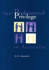 Legal Professional Privilege In Australia