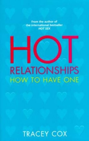 Hot Relationships by Tracey Cox