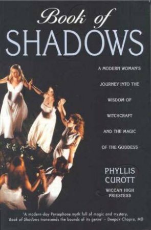 Book Of Shadows by Phyllis Curott