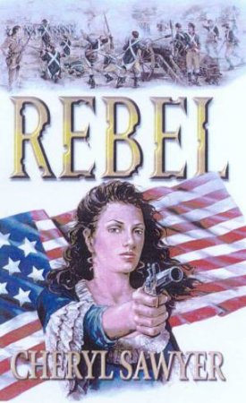 Rebel by Cheryl Sawyer