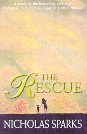 The Rescue by Nicholas Sparks