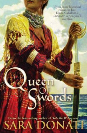 Queen Of Swords by Sara Donati