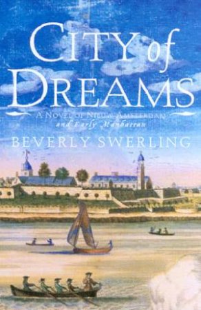 City Of Dreams by Beverley Swerling