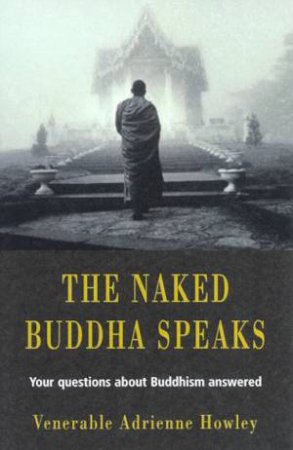 The Naked Buddha Speaks by Adrienne Howley