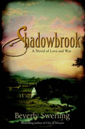 Shadowbrook by Beverly Swerling