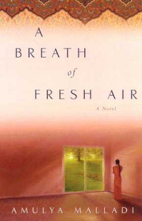 A Breath Of Fresh Air by Amulya Mulladi