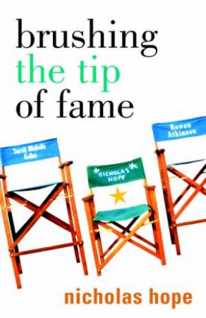 Brushing The Tip Of Fame by Nicholas Hope