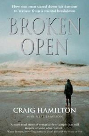 Broken Open by Craig Hamilton