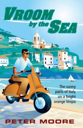 Vroom By the Sea by Peter Moore