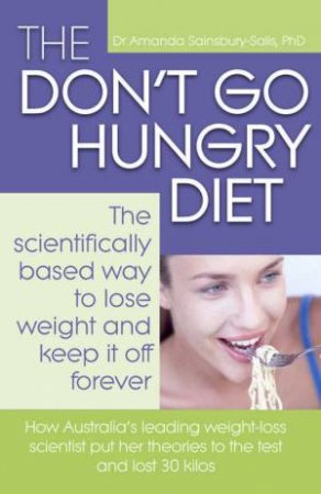 The Don't Go Hungry Diet by Amanda Sainsbury-Salis