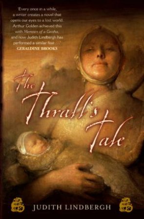 The Thrall's Tale by Judith Lindbergh