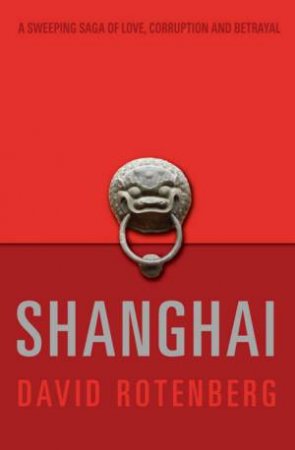 Shanghai by David Rotenberg