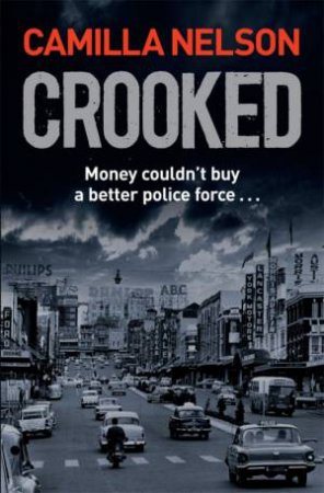 Crooked by Camilla Nelson