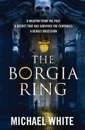 Borgia Ring by Michael White