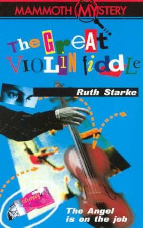 The Great Violin Fiddle by Ruth Starke