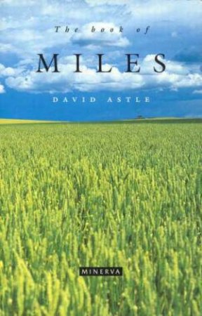 The Book Of Miles by David Astle