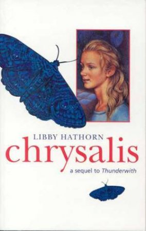 Chrysalis by Libby Hathorn