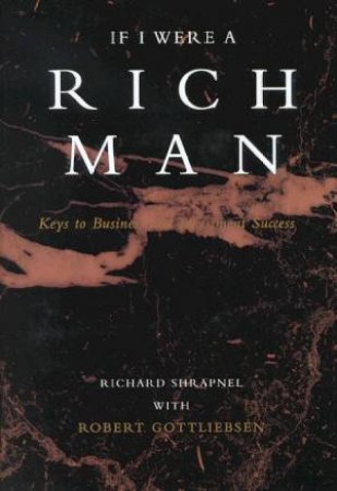 If I Were A Rich Man by Richard Shrapnel & Robert Gottliebson