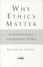 Why Ethics Matter