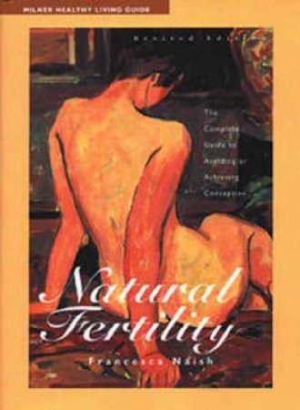 Natural Fertility by Francesca Naish