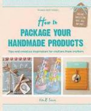 How to Package your Handmade Products by Viola E Sutanto